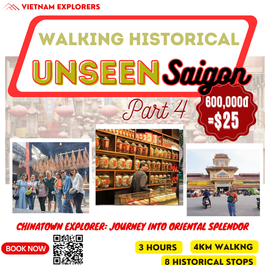 Unseen Saigon, Part 4: Walking Historical City Tour - CHINATOWN